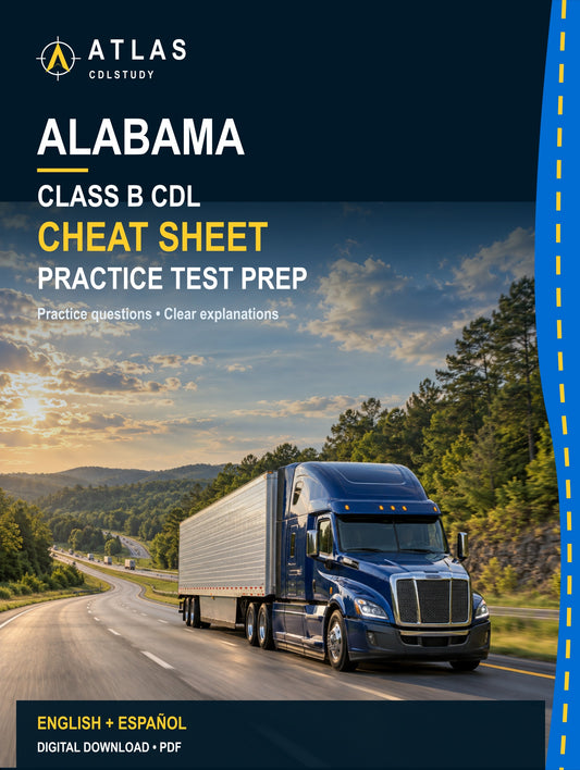 Alabama Class B CDL Cheat Sheet (English + Spanish)