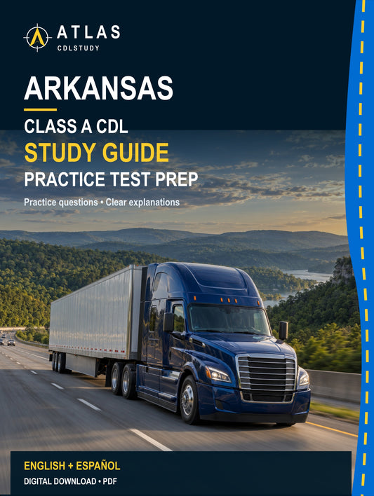 Arkansas Class A CDL Study Guide (English + Spanish)